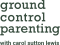 Ground Control Parenting – Carol Sutton Lewis Logo